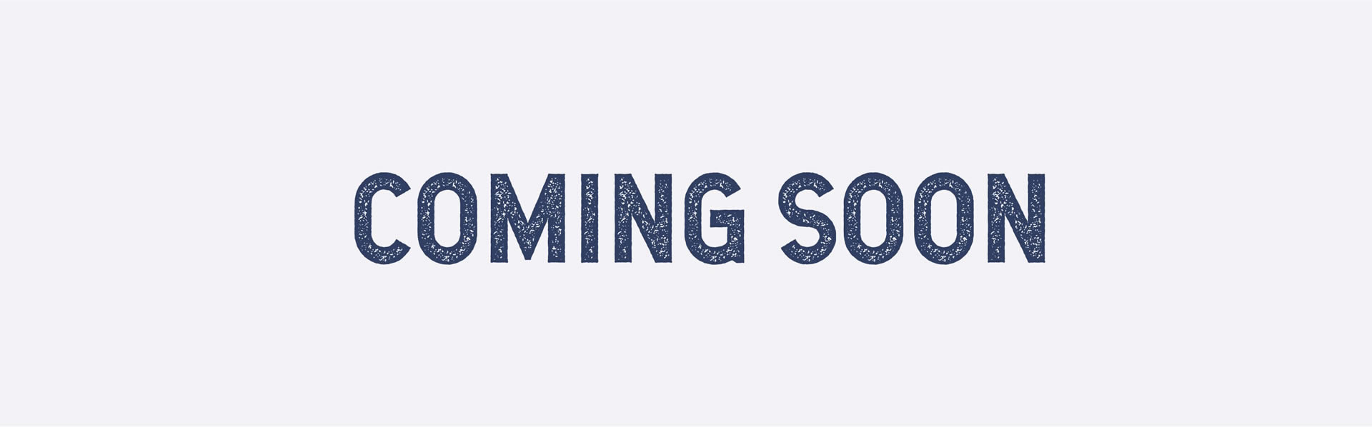 Coming Soon